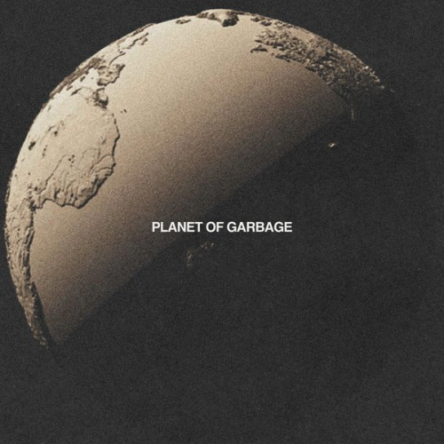 Structures : Planet of Garbage